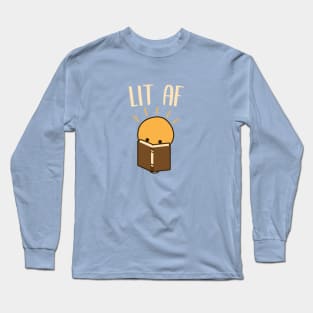 Cute Lit Af Reading Pun Long Sleeve T-Shirt